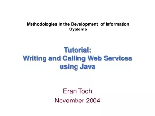 Tutorial:  Writing and Calling Web Services using Java