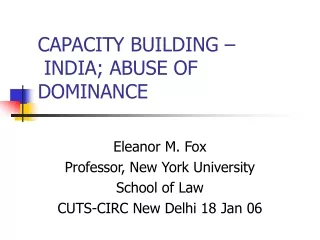 CAPACITY BUILDING –  INDIA; ABUSE OF DOMINANCE
