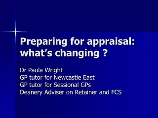 Preparing for appraisal: what’s changing ?