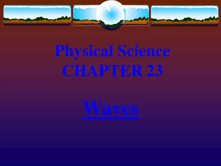 physical science chapter 23