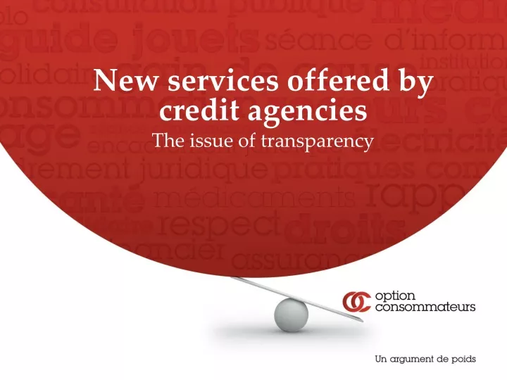 new services offered by credit agencies