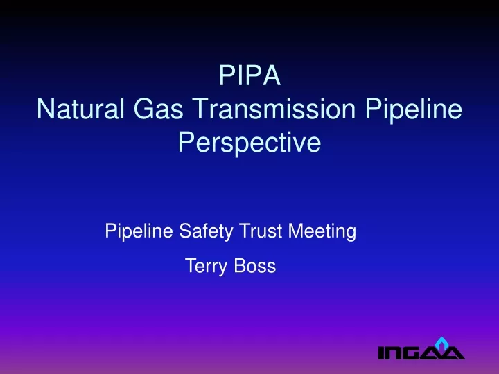 pipa natural gas transmission pipeline perspective