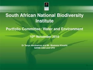 South African National Biodiversity Institute Portfolio Committee: Water and Environment