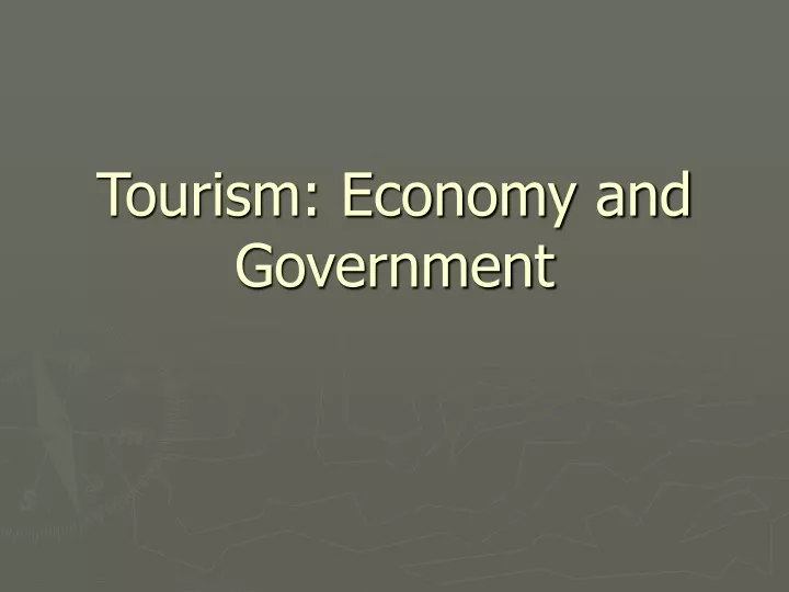 tourism economy and government