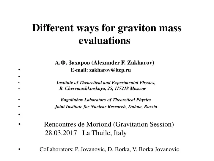 different ways for graviton mass evaluations