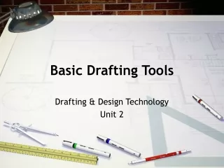 Basic Drafting Tools