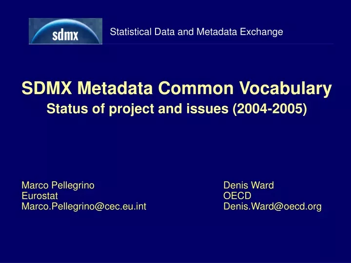 sdmx metadata common vocabulary status of project and issues 2004 2005
