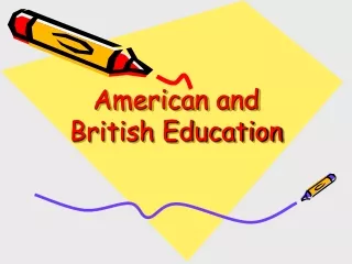 American and British Education