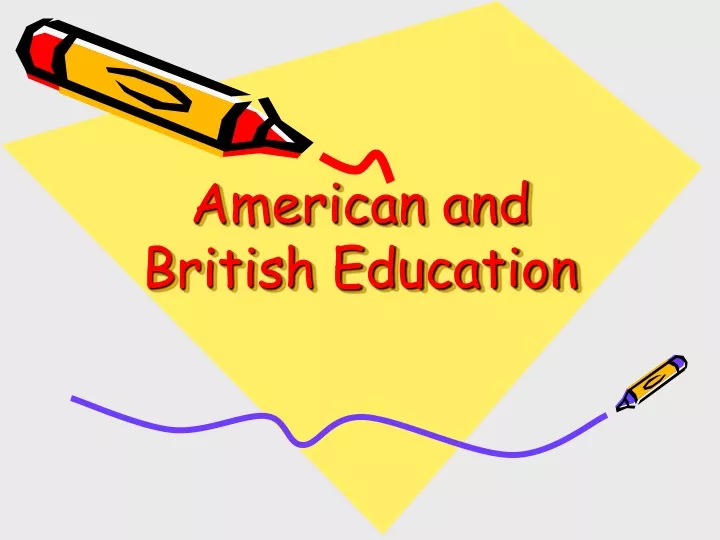 american and british education
