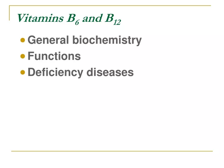 vitamins b 6 and b 12