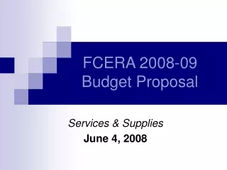 FCERA 2008-09  Budget Proposal