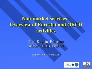 Non-market services :  Overview of Eurostat and OECD activities
