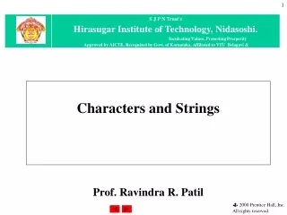 Characters and Strings Prof. Ravindra R. Patil