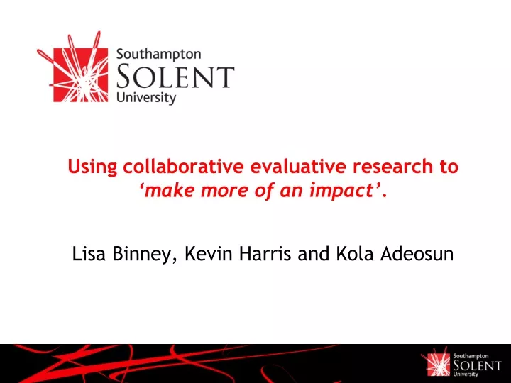 using collaborative evaluative research to make more of an impact