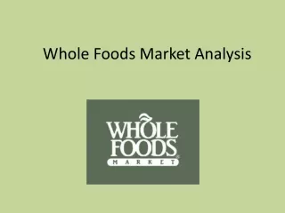 Whole Foods Market Analysis