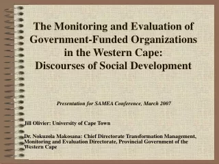 Presentation for SAMEA Conference, March 2007 Jill Olivier: University of Cape Town
