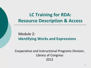 LC Training for RDA: Resource Description &amp; Access