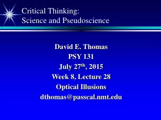 Critical Thinking:  Science and Pseudoscience