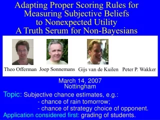 A dapting Proper Scoring Rules for Measuring Subjective Beliefs to Nonexpected Utility