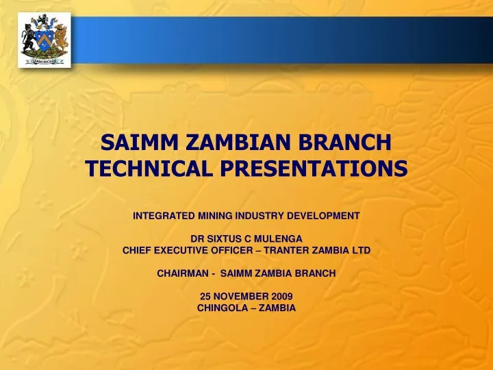 saimm zambian branch technical presentations