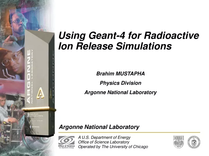 using geant 4 for radioactive ion release simulations
