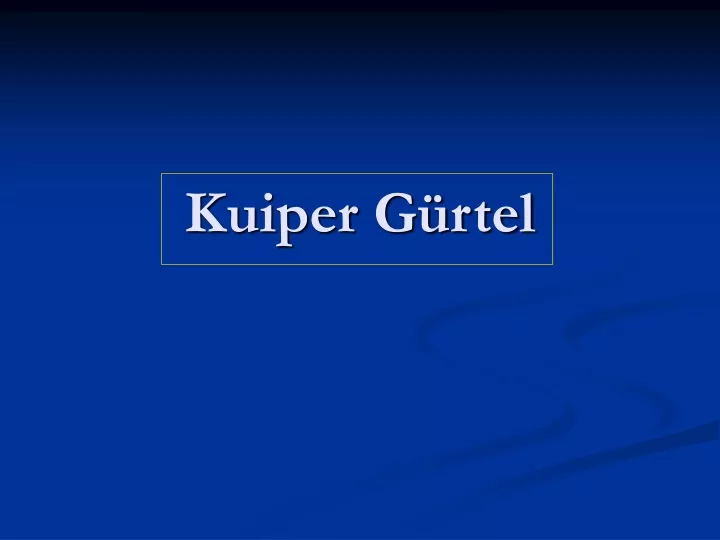 kuiper g rtel