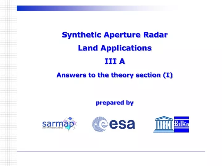 synthetic aperture radar land applications iii a answers to the theory section i prepared by