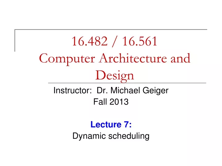 16 482 16 561 computer architecture and design