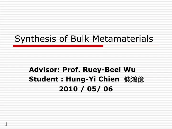 synthesis of bulk metamaterials