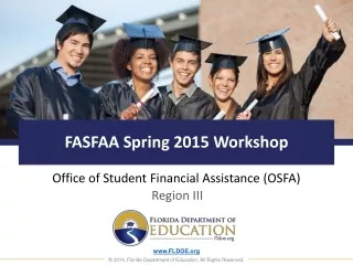 FASFAA Spring 2015 Workshop