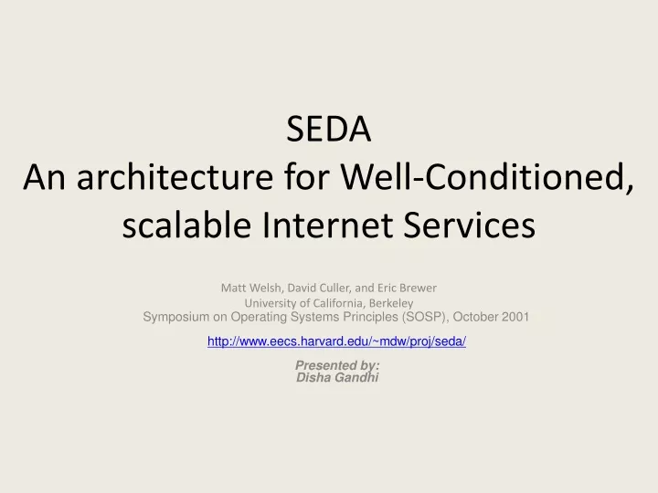 seda an architecture for well conditioned scalable internet services