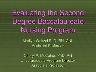 Evaluating the Second Degree Baccalaureate Nursing Program