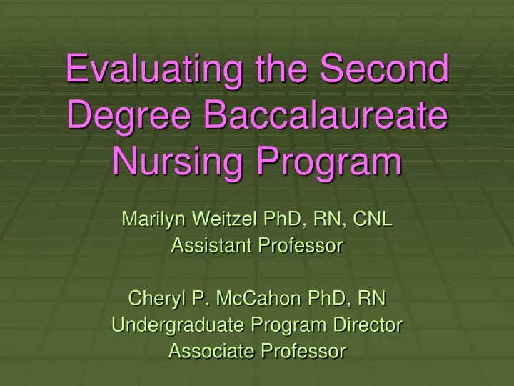 evaluating the second degree baccalaureate nursing program