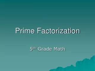 Prime Factorization