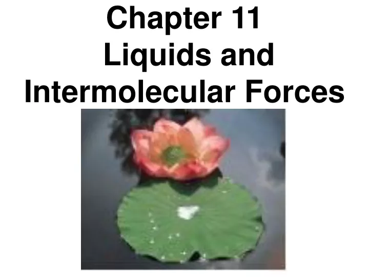 chapter 11 liquids and intermolecular forces