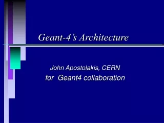 Geant-4’s Architecture