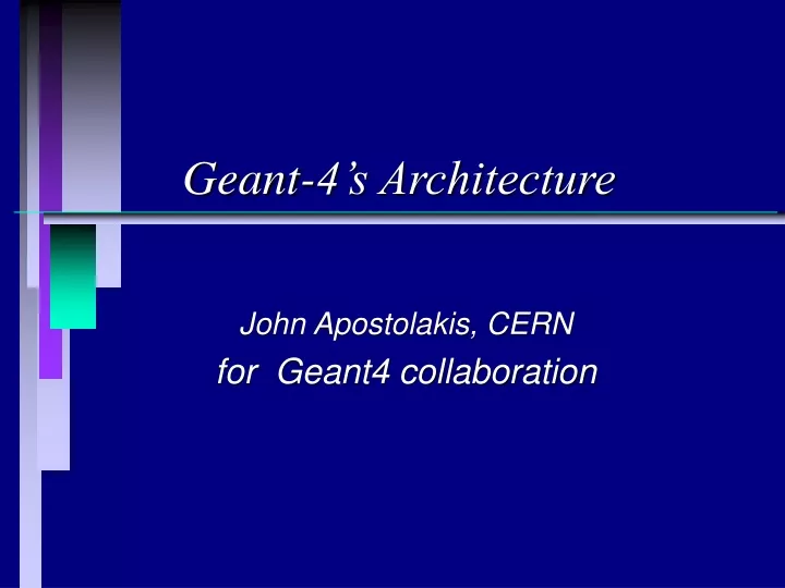 geant 4 s architecture