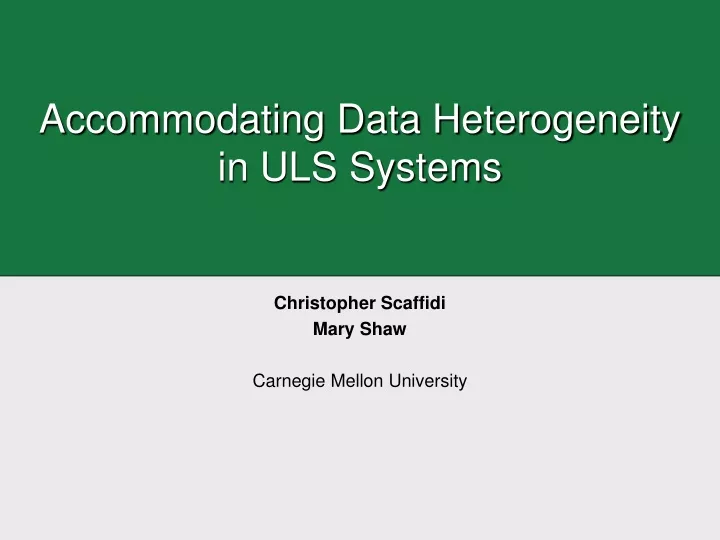 accommodating data heterogeneity in uls systems