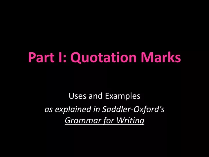 part i quotation marks