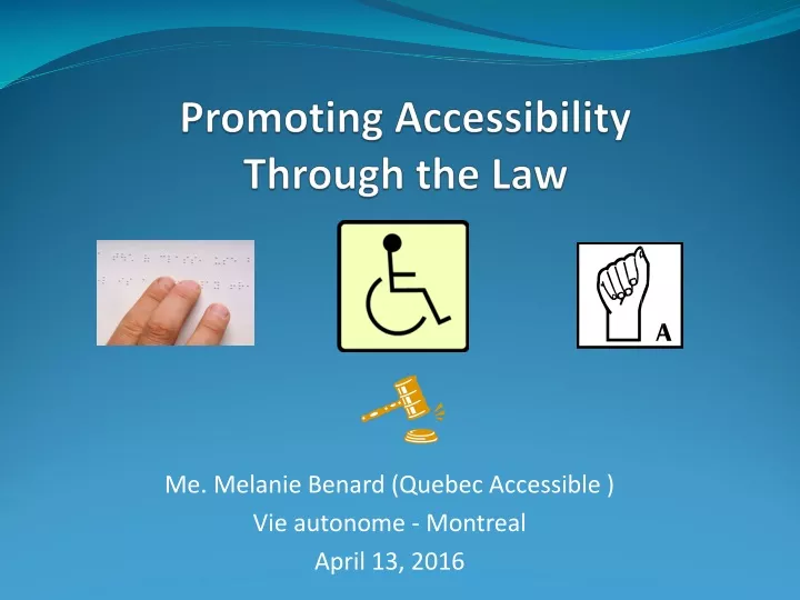promoting accessibility through the law