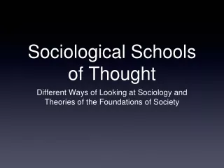 Sociological Schools of Thought
