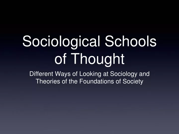 sociological schools of thought