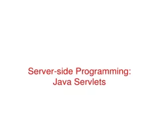 Server-side Programming: Java Servlets