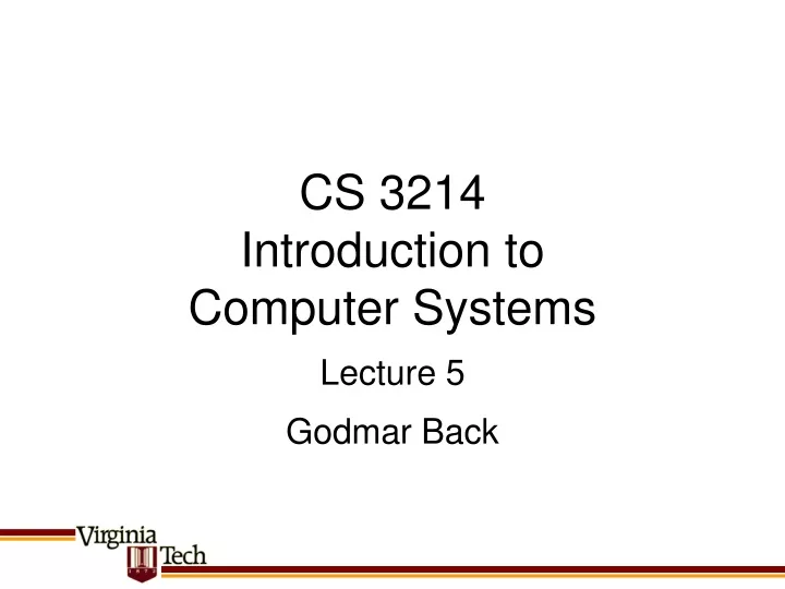 cs 3214 introduction to computer systems