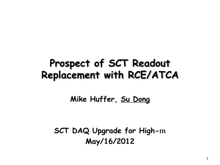 prospect of sct readout replacement with rce atca