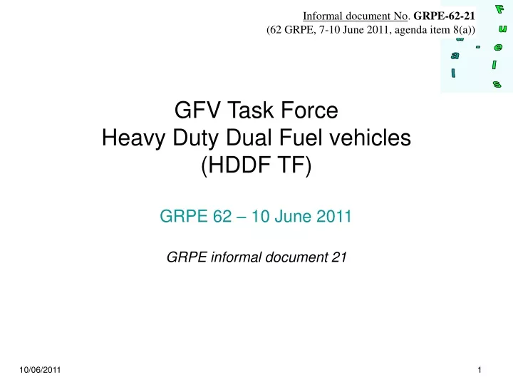 gfv task force heavy duty dual fuel vehicles hddf tf grpe 62 10 june 2011