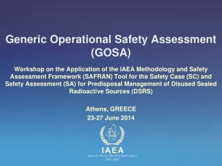 Generic Operational Safety Assessment (GOSA)