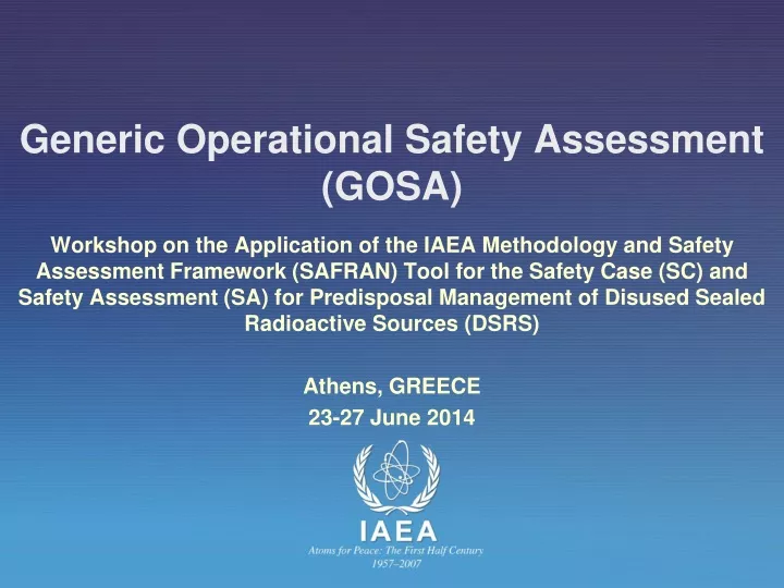 generic operational safety assessment gosa