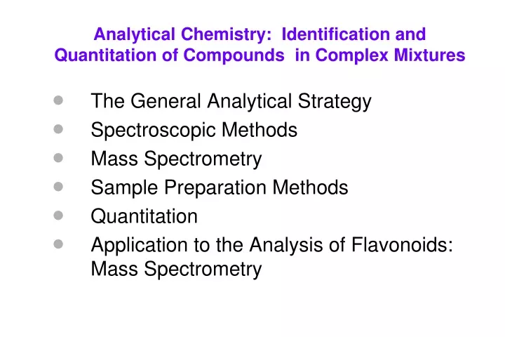 analytical chemistry identification and quantitation of compounds in complex mixtures