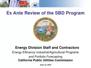 Ex Ante Review  of the SBD Program